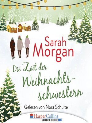 cover image of Die Zeit der Weihnachtsschwestern